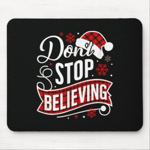 Weihnachtsmann Hör Nicht Auf Zu Glauben Weihnachts Mousepad