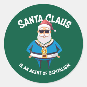 🎅 Weihnachtsmann ist ein Agent des Kapitalismus Runder Aufkleber