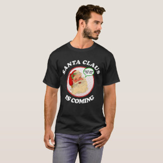 Weihnachtsmann ist kommendes lustiges frohe T-Shirt