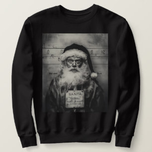 Weihnachtsmann Mugshot: Ungezogene Liste falsch Sweatshirt