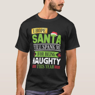 Weihnachtsmann-Naughty-Spank T-Shirt