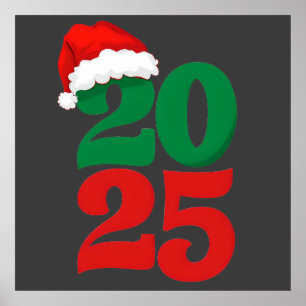 Weihnachtsmannmütze 2025 - Weihnachtsfeiertag Poster