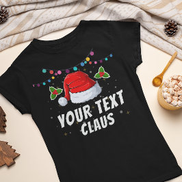 Weihnachtsmannmütze personalisierter Text Weihnach T-Shirt