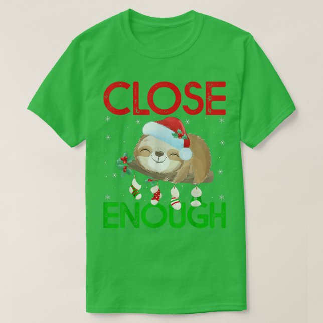 Weihnachtsmannmütze Sloth Xmas Lights Nah genug Sl T-Shirt (Design vorne)