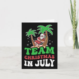 Weihnachtsmannschaft im Juli Weihsommer Sarcastic Karte