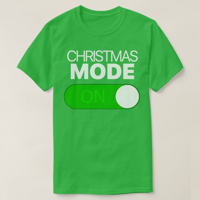 Weihnachtsmodus auf Togggle Android iPhone T-Shirt (Design vorne)