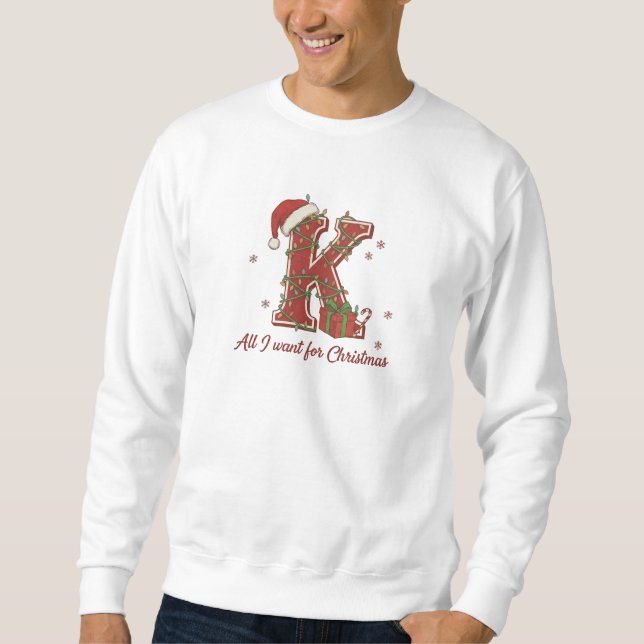Weihnachtsmonogramm-Design mit Buchstabe K Sweatshirt (Vorderseite)