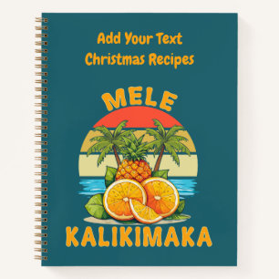 Weihnachtsrezepte Mele Kalikimaka  Notizbuch