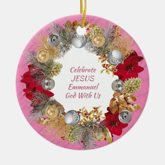 Weihnachtsschreath Custom Pink CELEBRATE JESUS Keramik Ornament (Vorne)