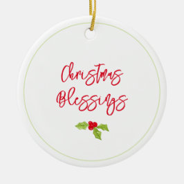 Weihnachtssegen Holly Festive JAHR Feiertagsfreude Keramik Ornament