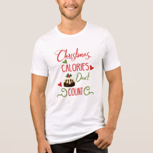 Weihnachtsskalorien zählen nicht zu den lustigen U Tri-Blend Shirt