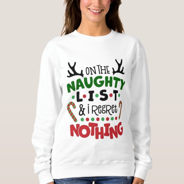 Weihnachtsspringer. Auf der unanständigen Liste. Sweatshirt (Vorderseite)
