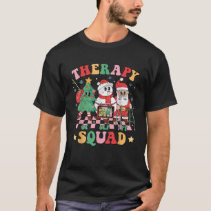 Weihnachtstherapie Squad SLP OT PT Beruf Die T-Shirt