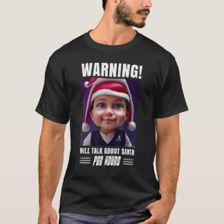 Weihnachtswarnung Redet über Santa für T-Shirt