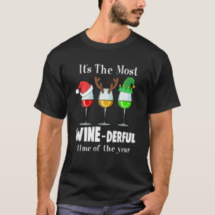 Weihnachtswein ist die trostloseste Weihnachtszeit T-Shirt