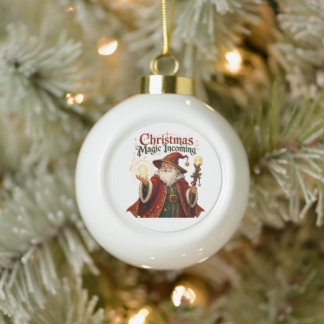 Weihnachtszauber kommt - Zauberer Weihnachtsmann Keramik Kugel-Ornament