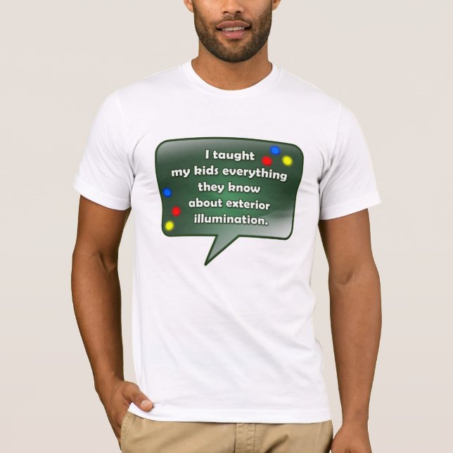 Weihnachtszitat - Außenbeleuchtung T-Shirt (Vorderseite)