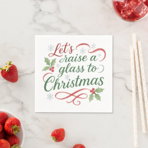 Weihnachtszitat Erhebt das Glas auf Weihnachten  Serviette