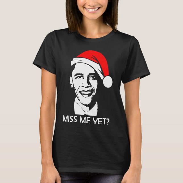 WeihWeihnachtsObama Miss Me Obama Noch Obama Santa T-Shirt (Vorderseite)