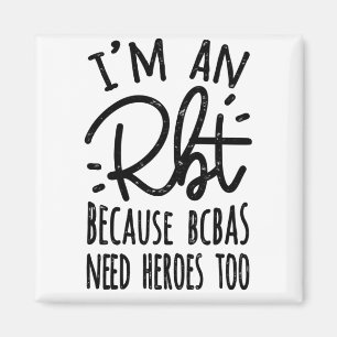 Weil BCBAs auch Helden brauchen Magnet