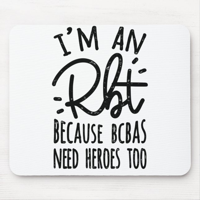 Weil BCBAs auch Helden brauchen Mousepad (Vorne)