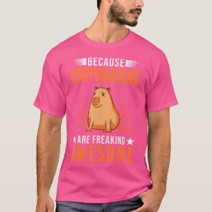 Weil Capybaras Phantastisches Capybara erfrieren T-Shirt