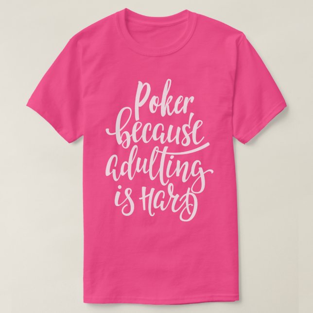 Weil Erwachsene schwer 1 sind T-Shirt (Design vorne)