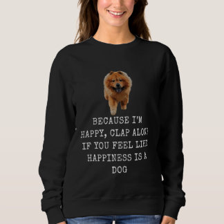 Weil glücklicher Hund Funny Dog Vater und Hunde Ma Sweatshirt