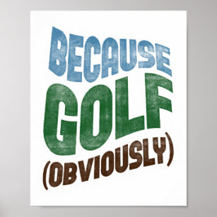 Weil Golf Poster - Funny Golfspiel Typografie