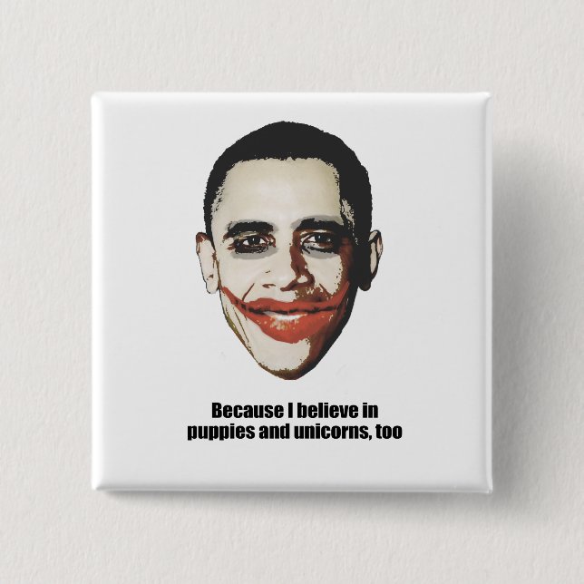 Weil ich an Welpen und Einhörner glaube, auch Button (Vorderseite)