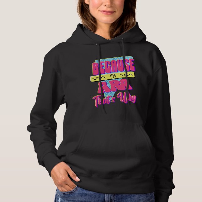 Weil ich Ara bin Deshalb Hoodie (Vorderseite)