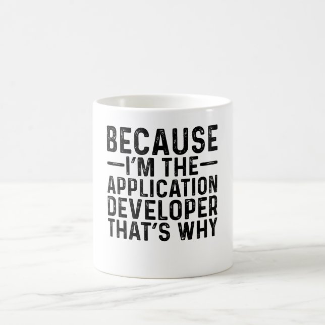 Weil ich der Anwendungsentwickler bin, ist das der Kaffeetasse (Mittel)