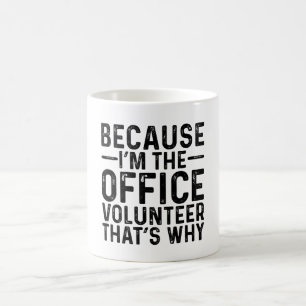 Weil ich der Niche Office-Freiwillige bin, warum Kaffeetasse