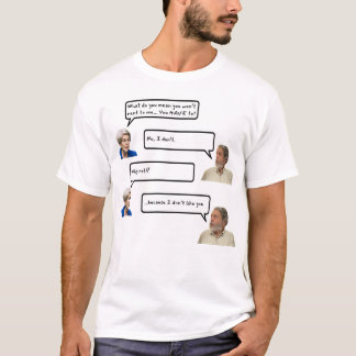 Weil ich dich nicht leiden kann T-Shirt