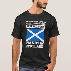 Weil ich nicht in Schottland Scotland Premium bin T-Shirt
