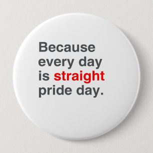 Weil jeder Tag gerade ist, Pride Tag - Button