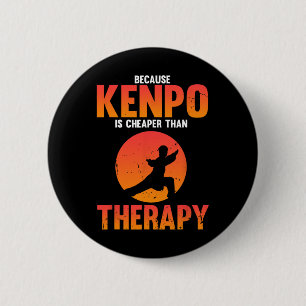 Weil Kenpo besser ist als Therapie Karate-Witz W Button