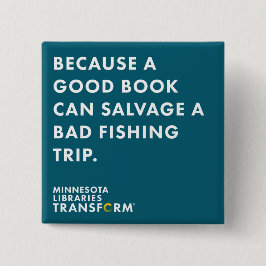 Weil, Knopf fischend Button