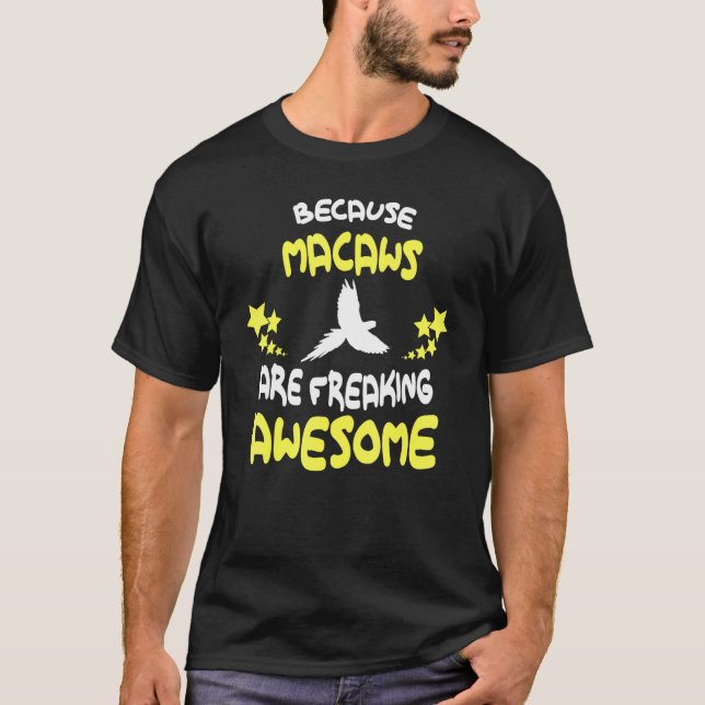 Weil MACAWS Phantastisch frieren T-Shirt (Vorderseite)