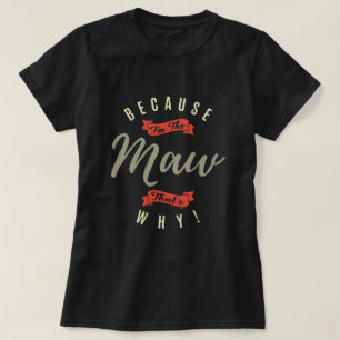 Weil Maw T-Shirt