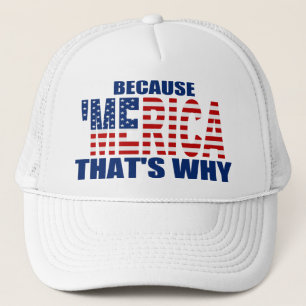 WEIL 'MERICA DESHALB Fernlastfahrer-Hut (weiß) Truckerkappe