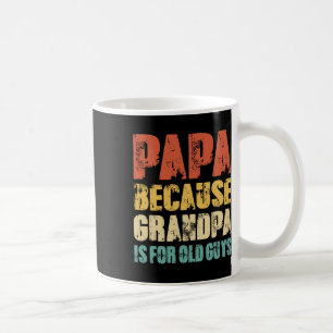 Weil Opa für alte Kerle ist Lustig Vintage Retro Kaffeetasse
