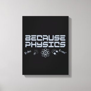 Weil Physik Leinwanddruck