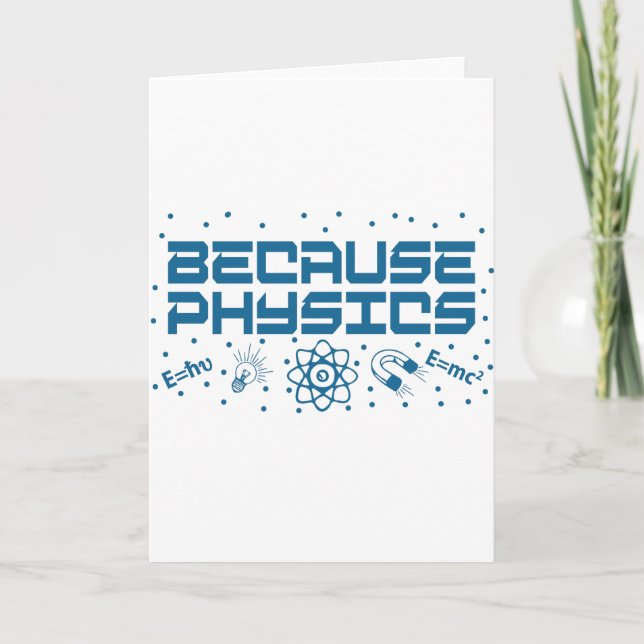 Weil Physik lustig ist Karte (Vorderseite)