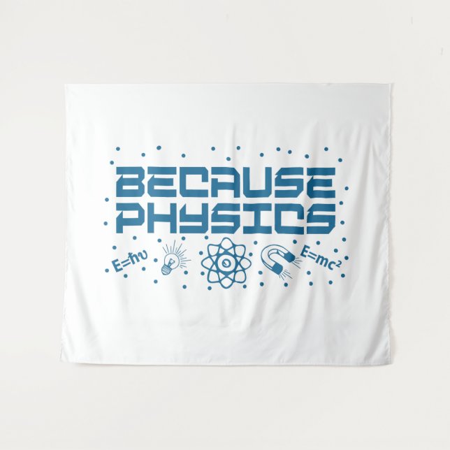 Weil Physik lustig ist Wandteppich (Vorderseite (Horizontal))