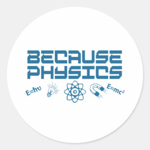 Weil Physik Runder Aufkleber