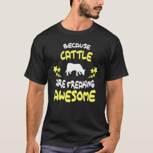 Weil Rinder Phantastische Kühe fressen T-Shirt