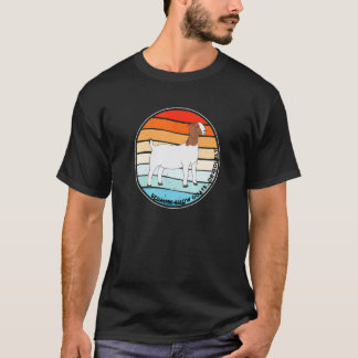 Weil Show-Ziegen ...Offensichtlich - Spaß beim Rin T-Shirt