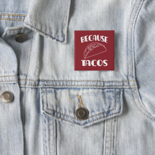 Weil Tacos Button