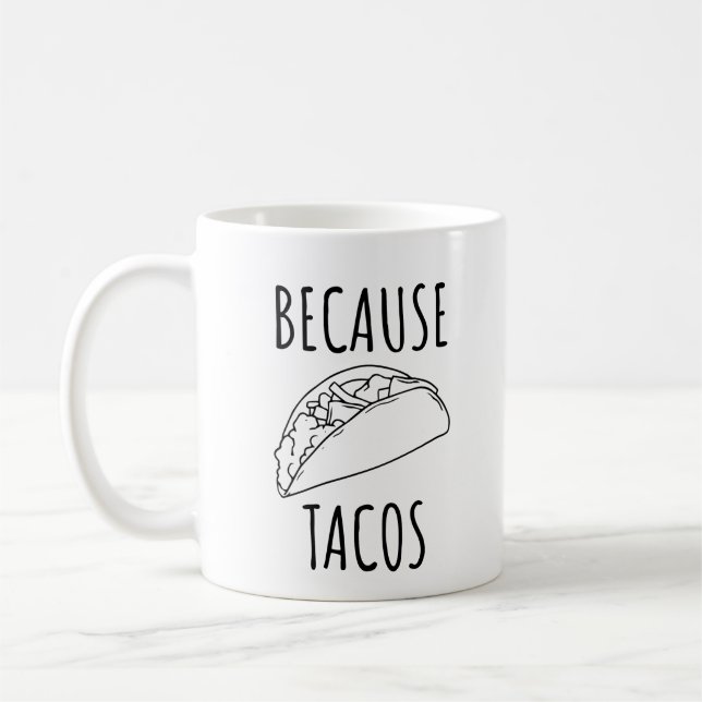 Weil Tacos Kaffeetasse (Links)